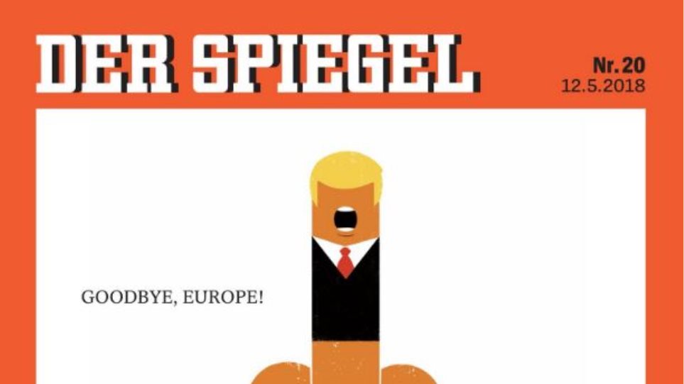 Spiegel: Προκλητικό πρωτοσέλιδο με τον Τραμπ να σηκώνει το μεσαίο δάχτυλο στην Ευρώπη (φωτό)