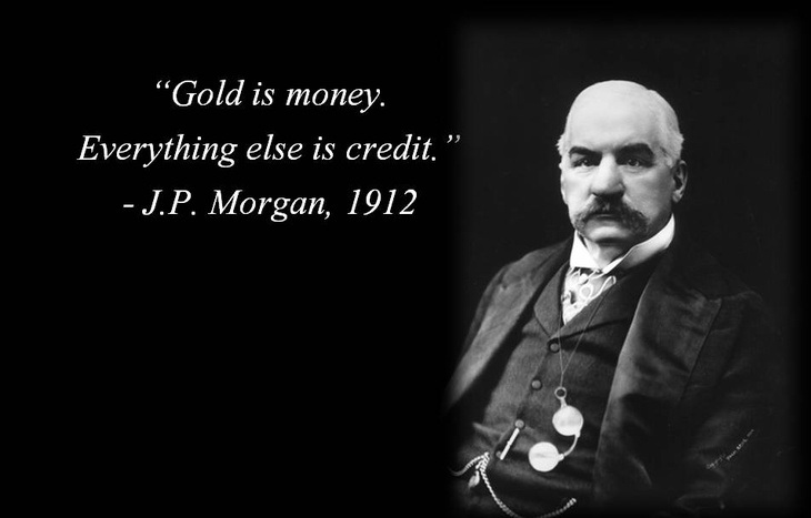 «Ο χρυσός είναι λεφτά, τα χρήματα, ομόλογα κλπ είναι δάνεια» – Τα 33 «αποφθέγματα» του J.P. Morgan
