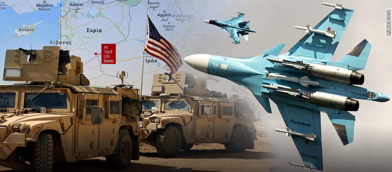 Τελευταία προειδοποίηση Ρωσίας προς ΗΠΑ: «Μην υποστηρίζετε τους ισλαμιστές, θα χτυπήσουμε την βάση σας στην Al-Tanf»