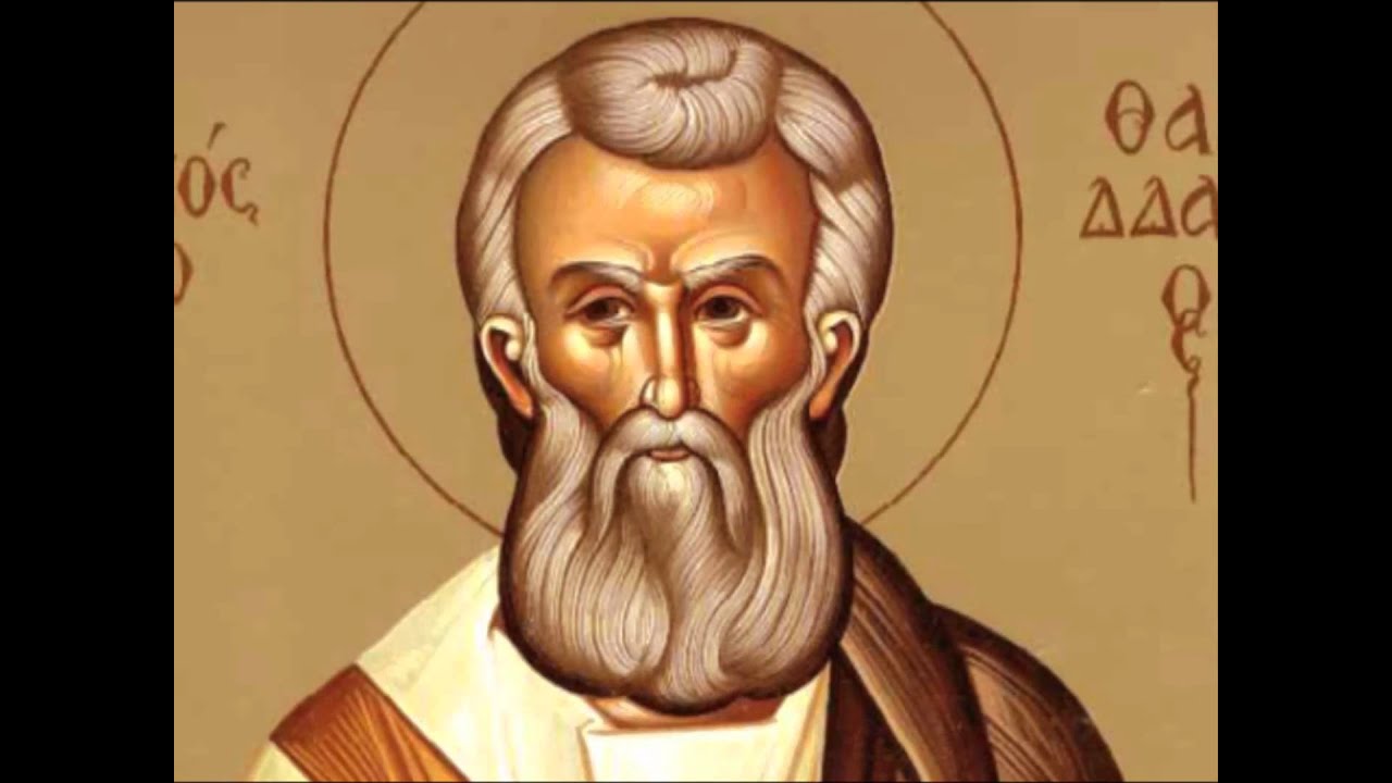 Σήμερα τιμάται ο Άγιος Θαδδαίος ο Απόστολος – Η ζωή και το έργο του