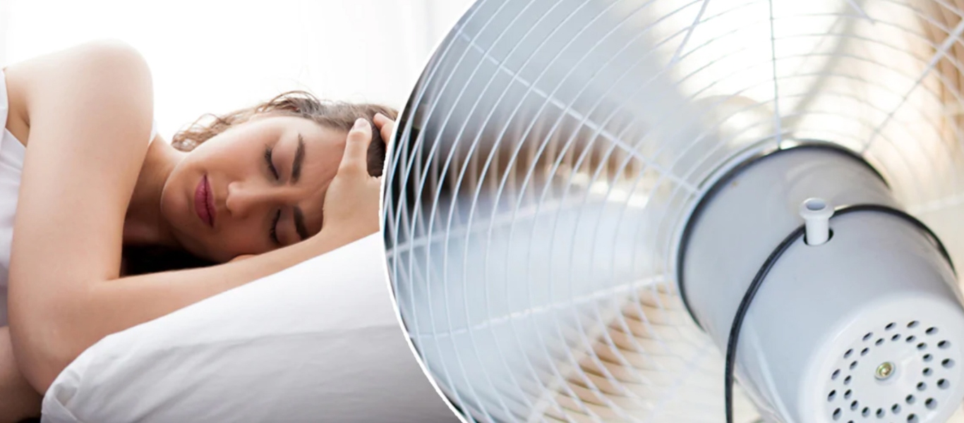 Κοιμάστε με αναμμένο τον ανεμιστήρα – Τι θα πρέπει να προσέξετε