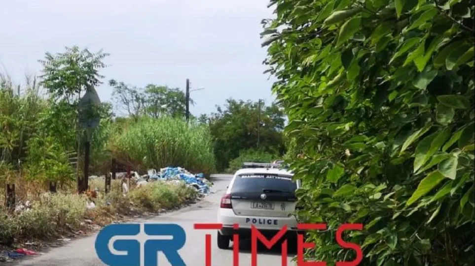 Θεσσαλονίκη: «Ανθρωποκτονία» ο θάνατος άνδρα που βρέθηκε νεκρός σε παράπηγμα (βίντεο)