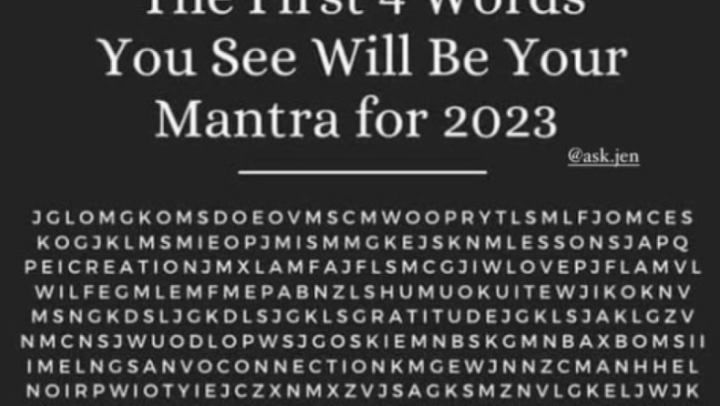 Οι 4 πρώτες λέξεις που βλέπεις θα σε ακολουθήσουν το 2023